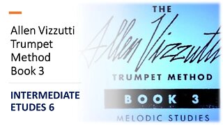 [TRUMPET METHOD] Allen Vizzutti Trumpet Method Book 3 INTERMEDIATE ETUDES 6