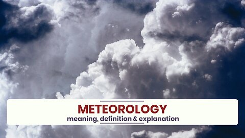 What is METEOROLOGY?