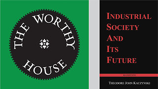 Industrial Society and Its Future (Theodore John Kaczynski)