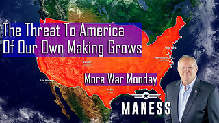 The Threat To America Of Our Own Making Grows - More War Monday