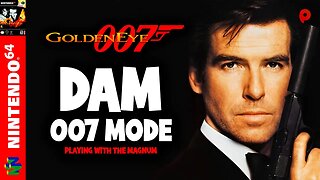 GoldenEye 007 - Dam