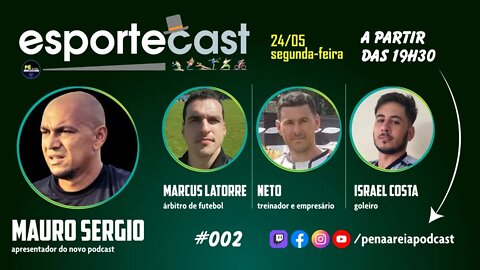 Treta no futebol amador do litoral de SP - EsporteCast 002