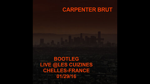 Carpenter Brut @ LES CUIZINES - BOOTLEG (2016, Studio Remaster)