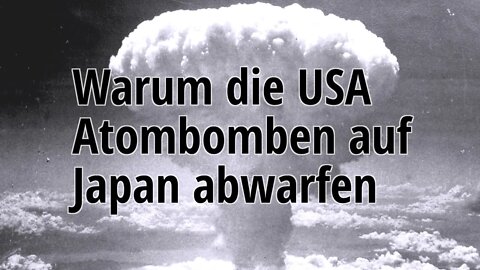 Der wahre Grund, warum die USA Atombomben abgeworfen haben | Prof. Kuznick - Teil 2