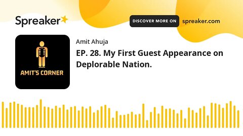EP. 28. My First Guest Appearance on Deplorable Nation. (part 4 of 4)