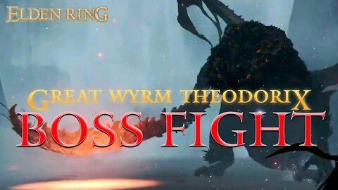 Elden Ring Great Wyrm Theodorix Boss Fight