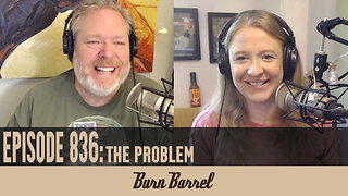 EPISODE 836: The Problem