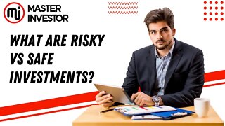 What are risky vs safe investments? 2022 #business