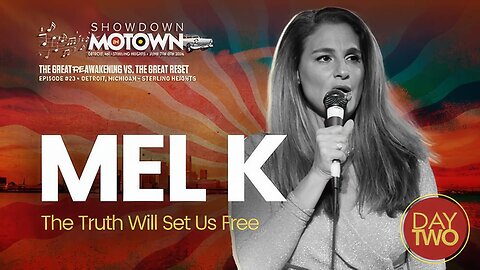 Mel K | The Truth Will Set Us Free | Live from Detroit - ReAwaken America Tour