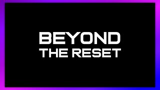 BEYOND THE RESET (2023)