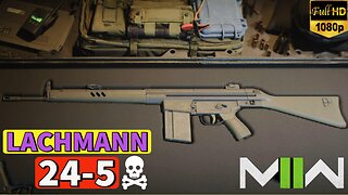 MODERN WARFARE 2 | LACHMANN-762 | 24-5