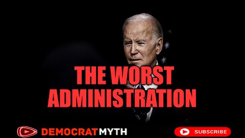 The Worst Administration In United States History