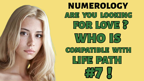 Life Path 7 Love Compatibility: Finding Your Spiritual Soulmate