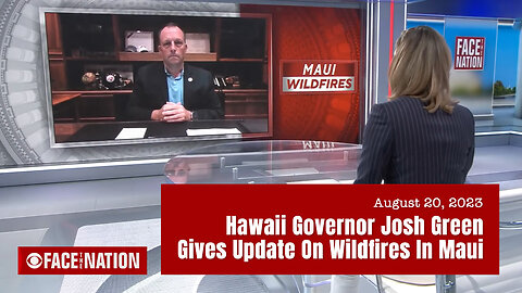 Hawaii Governor Josh Green Gives Update On Wildfires In Maui (August 20, 2023)