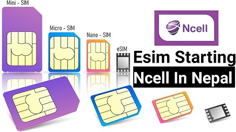 E Sim Starting in Nepal From Ncell !