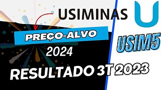 USIMINAS 3T23 PREÇO ALVO USIM5 #usim5 #usiminas #precoalvo #dividendos #3t2023