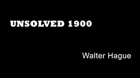 Unsolved 1900 - Walter Hague - Sheffield Murders - 1900s Murders - Kife Murders - Sheffield Crime
