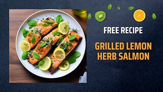 Free Grilled Lemon Herb Salmon Recipe 🍋🌿🐟+ Healing Frequency🎵