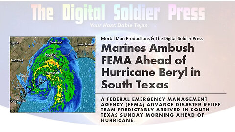 Marines Ambush FEMA In South Texas - 7/10/24..