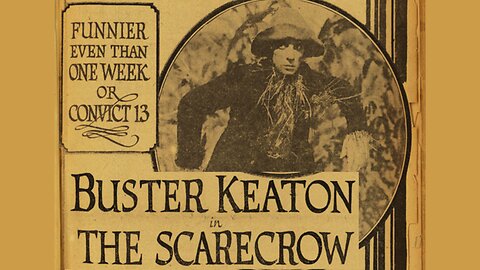 Buster Keaton's "The Scarecrow" (1920), Public Domain Movie