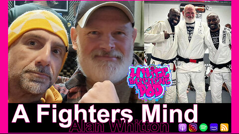 #72 A Fighters Mind - Alan Whitton