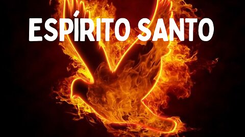 Espírito Santo o Poder que Transforma