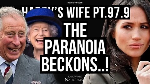 Harry´s Wife Part 97.9 The Paranoia Beckons (Except It Is) (Meghan Markle)