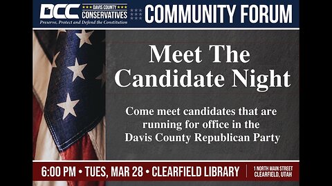2023.03.28 Davis County Conservatives - DCRP Meet The Candidate Night