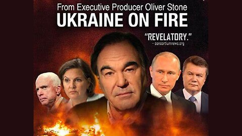 Ukraine on Fire - by Igor Lopatonok and featuring Oliver Stone
