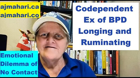 BPD Ex's Longing & Ruminating | Codependency & Emotional Dilemma of No Contact