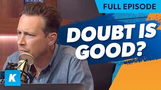 Doubt Is Good For Your Career (Here's Why)