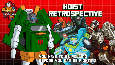 Hoist Retrospective - The Humble Maintenance Autobot