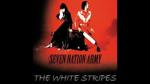 The White Stripes – Seven Nation Army (Lyrics)