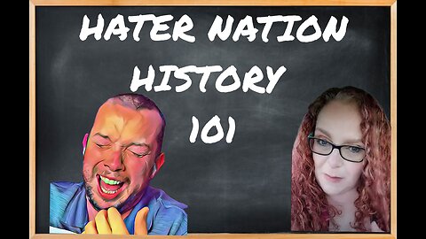 HATER NATION HISTORY 101 WITH THE GAINING GROUND