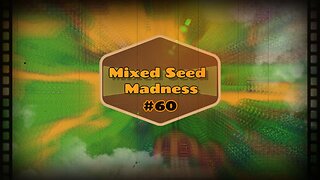 Mixed Seed Madness #60: Hardwood Hero!