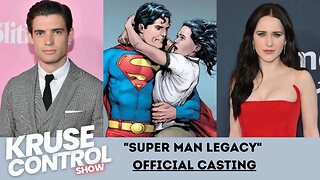 Super Man Legacy Official CASTING NEWS!