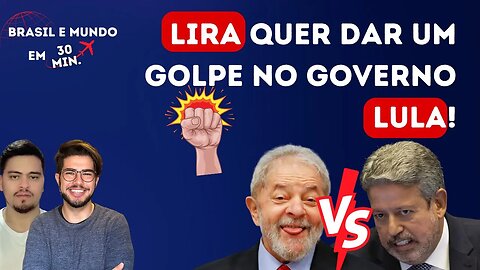 NEWS: Lula ganhou mas, Arthur Lira se sente o presidente. Brasil gera 157 mil novos empregos formais
