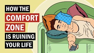 5 Ways The Comfort Zone Is Ruining Your Life