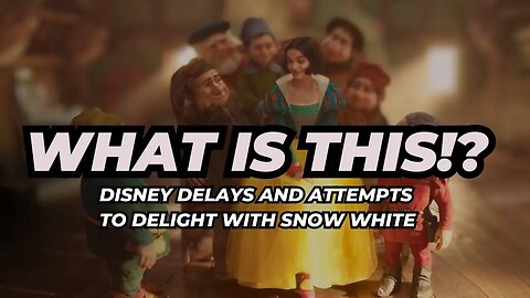 Disney Delays Snow White and Drops a First Look