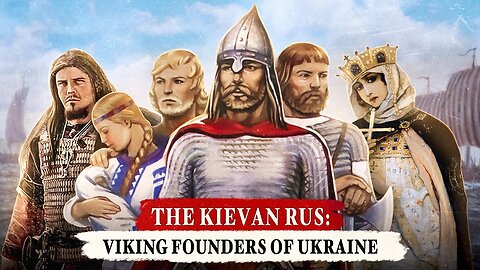 Ukraine History: 2:3:3 - Kyivan Rus' Part 3:3: Russia vs Ukraine: Or Vikings?