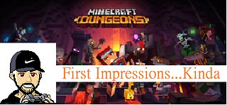 Minecraft Dungeons First Impressions...kinda