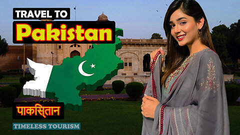 Travel To Pakistan | About Pakistan History Documentary In English | Timeless Tourism