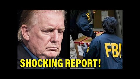 FBI’s Stunning Behavior in Trump Mar-a-Lago Case EXPOSED in New Report