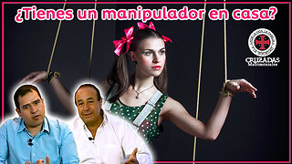 ¿Tienes un manipulador en casa? - Cruzadas Matrimoniales