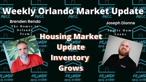 Orlando Housing Market Weekly Update | Housing Inventory Grows