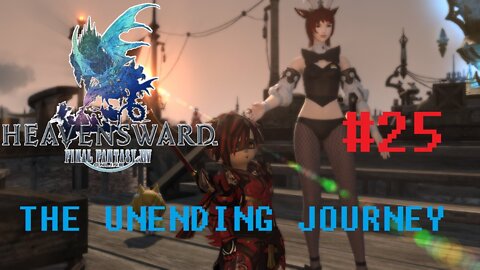 Final Fantasy XIV - The Unending Journey (PART 25) [Awakening in Ul'dah] Heavensward Main