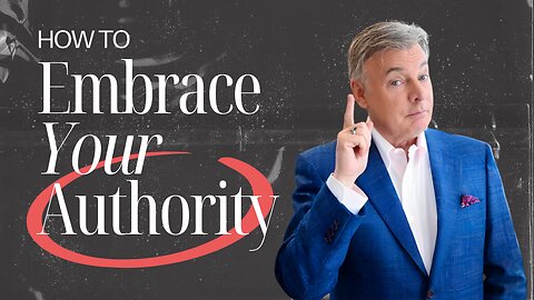How To Embrace Your Authority and Access the Open Door | Lance Wallnau