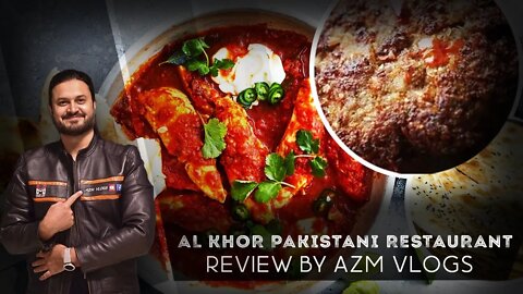 Best Pakistani Restaurant | Desi Food | Al Khor