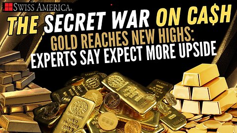 Gold Reaches New Highs: Experts say Expect More Upside