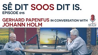 Sê dit soos dit is. Episode 015: Johann Holm